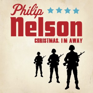 Philip Nelson's new single, Christmas I'm Away is available now.
